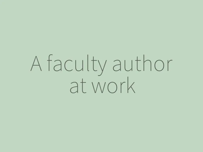 A faculty author at work